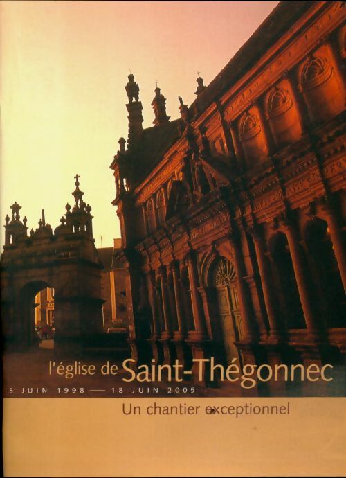Livrenpoche : L'église de Saint-Thégonnec. Un chantier exceptionnel - Collectif - Livre