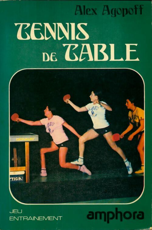 Livrenpoche : Tennis de table - Alex Agopoff - Livre