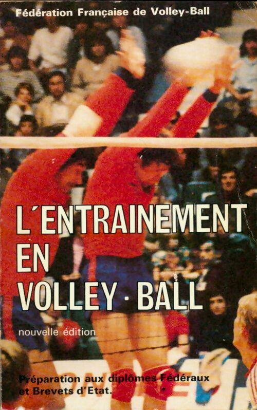 L'entrainement en volley-ball - Collectif -  Fédération Française de volley-ball GF - Livre