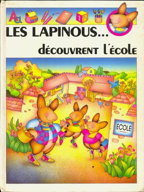 Livrenpoche : Les lapinous découvrent l'école - Sylvie Rainaud - Livre