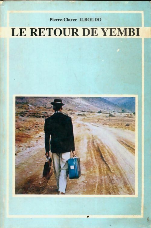 Livrenpoche : Le retour de Yembi - Pierre-Claver Ilboudo - Livre