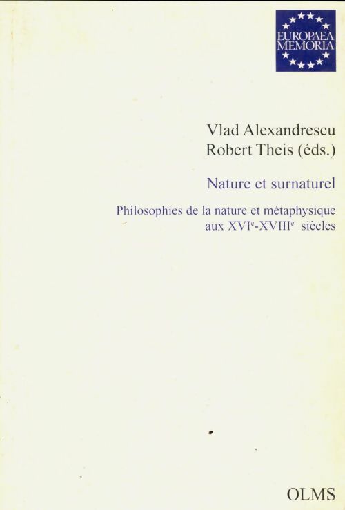 Livrenpoche : Nature et surnaturel. Philosophies de la nature et métaphysique - Vlad Alexandrescu - Livre