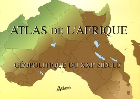 Livrenpoche : Atlas de L'Afrique géopolitique du XXe siècle - Pinol Mba - Livre