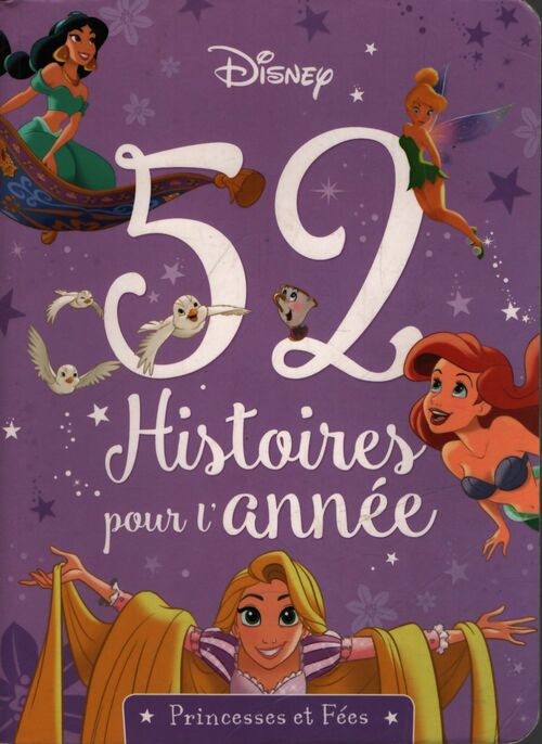 Disney princesses : 52 histoires pour l'année - Collectif - Livre
