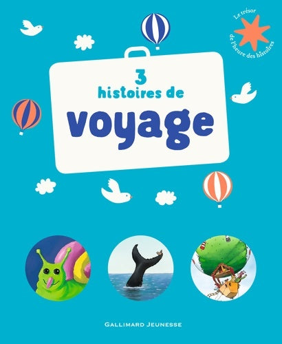 Livrenpoche : 3 histoires de voyage - le trésor de l'heure des histoires - de 3 à 6 ans - Collectif - Livre