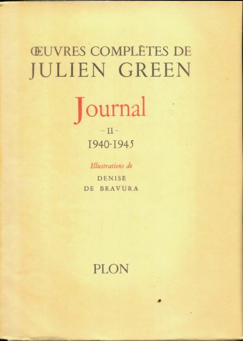 Livrenpoche : Oeuvres complètes de Julien Green : Journal Tome II : 1940-1945 - Julien Green - Livre