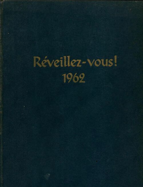 Livrenpoche : Réveillez-vous ! 1962 n°2 - Collectif - Livre