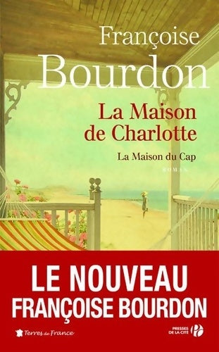 Livrenpoche : La maison de Charlotte - Françoise Bourdon - Livre