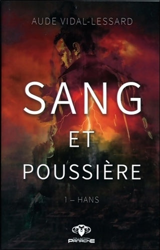 Livrenpoche : Hans Tome I : Sang et poussière - Aude Vidal-Lessard - Livre
