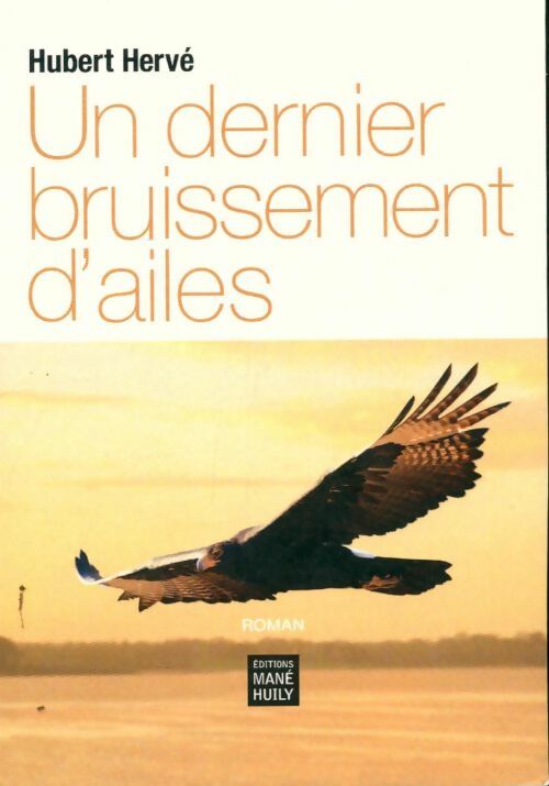 Livrenpoche : Un dernier bruissement d'ailes - Hubert Hervé - Livre