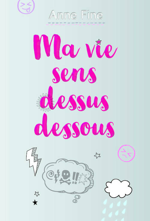 Livrenpoche : Ma vie sens dessus dessous - Anne Fine - Livre
