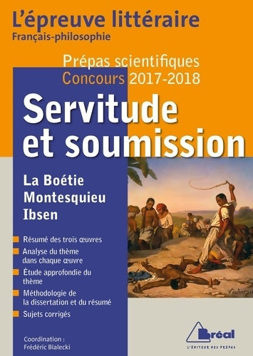 Livrenpoche : Servitude et soumission - épreuve littéraire 2017-2018 - Frédéric Bialecki - Livre
