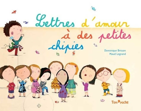 Livrenpoche : Lettres d'amour à des petites chipies - Dominique Brisson - Livre