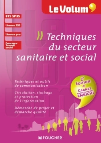 Livrenpoche : Techniques du secteur sanitaire et social - le volum' - sp3s - 2e édition - Corinne Tran - Livre