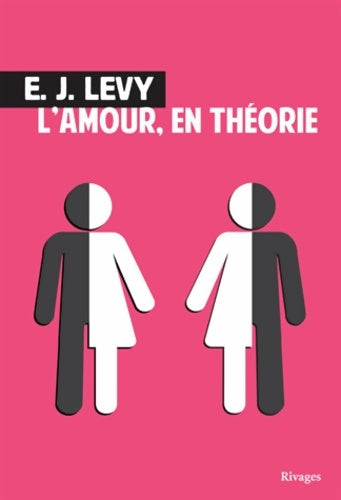 Livrenpoche : L'amour en théorie - Levy E. J. - Livre