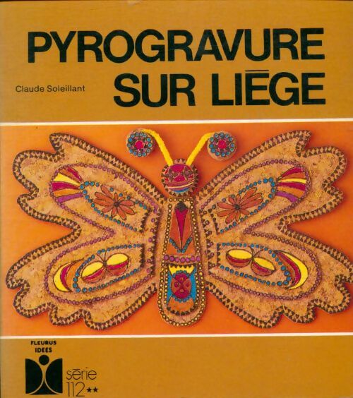 Livrenpoche : Pyrogravure sur liège - Claude Soleillant - Livre