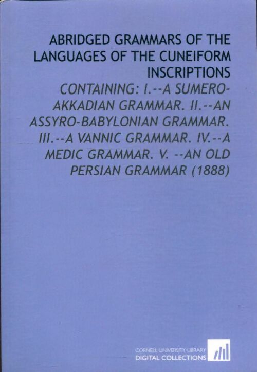 Livrenpoche : Abridged grammars of the languages of the cuneiform inscriptions - George Bertin - Livre