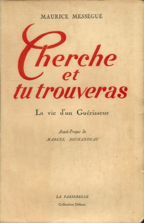 Livrenpoche : Cherche et tu trouveras - Maurice Mességué - Livre