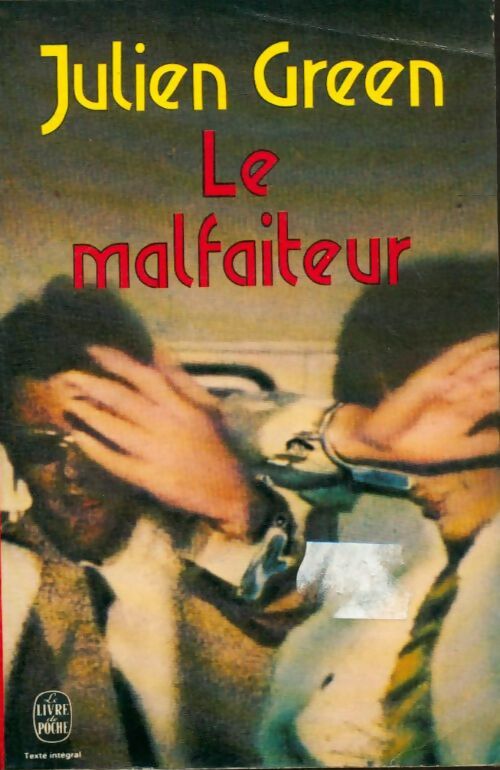 Livrenpoche : Le malfaiteur - Julien Green - Livre