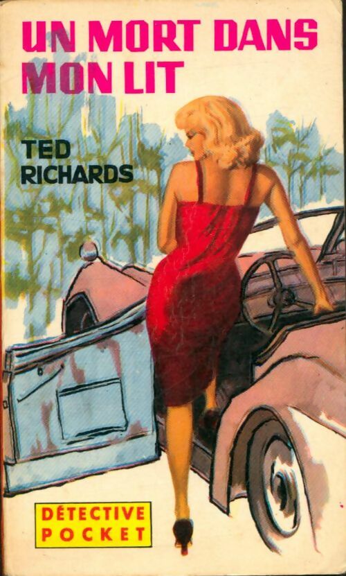 Livrenpoche : Un mort dans mon lit - Ted Richards - Livre