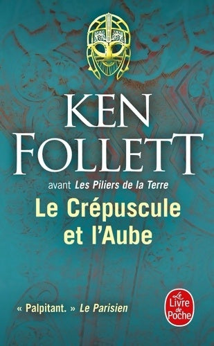 Livrenpoche : Le crépuscule et l'aube - Ken Follett - Livre