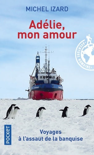 Livrenpoche : Adélie, mon amour - Michel Izard - Livre
