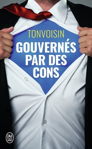 Livrenpoche : Gouvernés par des cons - Tonvoisin - Livre