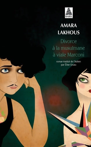 Livrenpoche : Divorce à la musulmane à viale Marconi - Amara Lakhous - Livre
