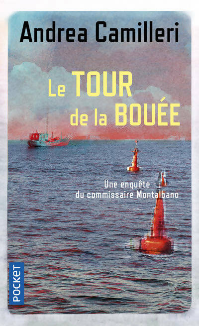 Livrenpoche : Le tour de la bouée - Andrea Camilleri - Livre