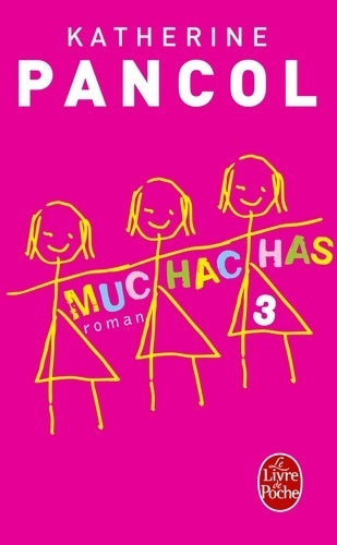 Livrenpoche : Muchachas Tome III - Katherine Pancol - Livre
