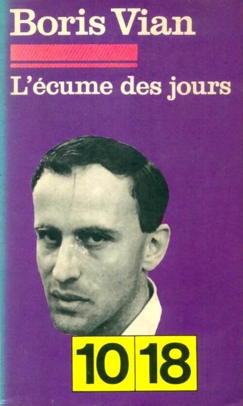 Livrenpoche : L'écume des jours de Boris Vian - Gérard Roubichou - Livre