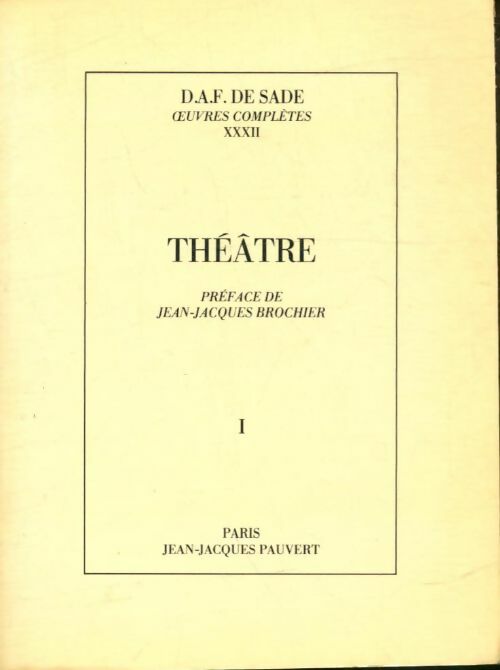 Livrenpoche : Théâtre Tome I - Donatien Alphonse François De Sade - Livre