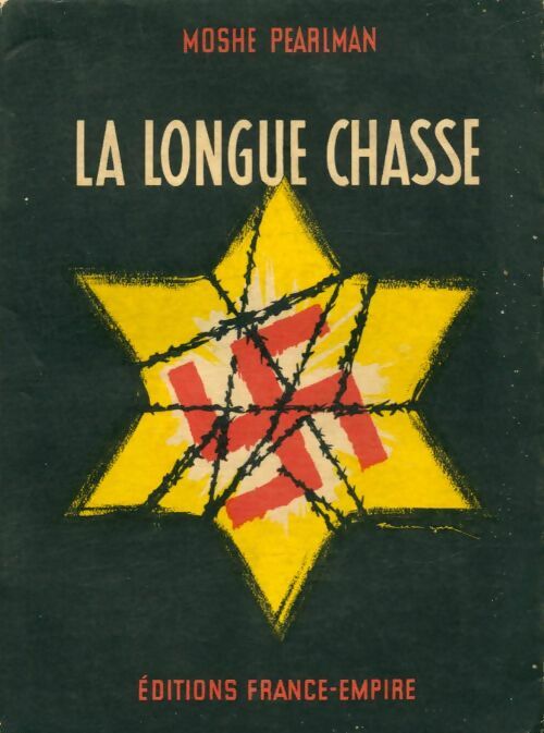 Livrenpoche : La longue chasse - Mosche Pearlman - Livre