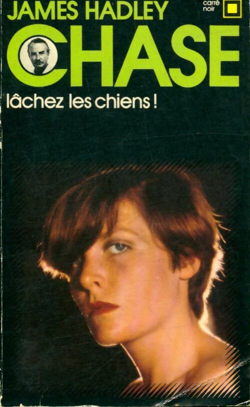 Livrenpoche : Lachez les chiens ! - James Hadley Chase - Livre