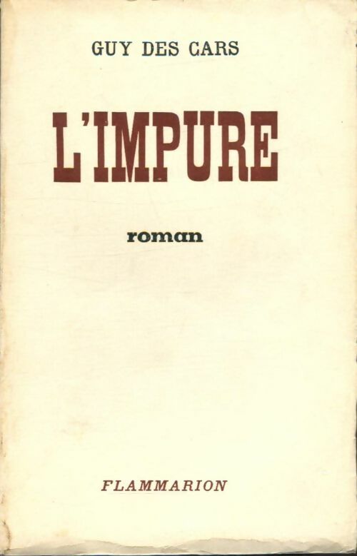 Livrenpoche : L'impure - Guy Des Cars - Livre
