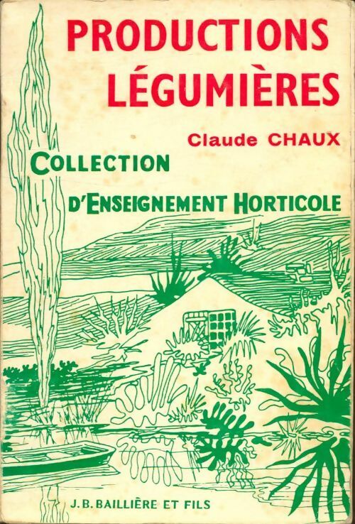 Livrenpoche : Productions légumières - Claude Chaux - Livre