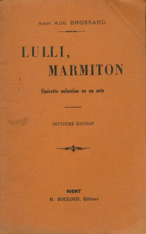 Livrenpoche : Lulli, marmiton - A. Brossard - Livre