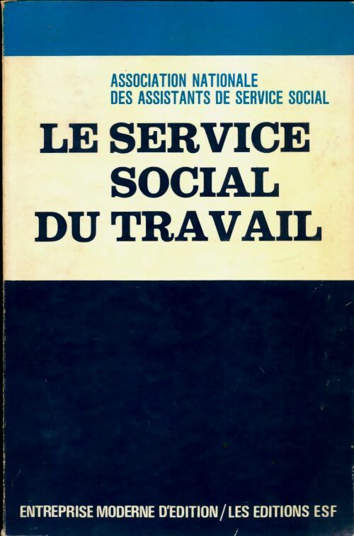Livrenpoche : Le service social du travail - Collectif - Livre
