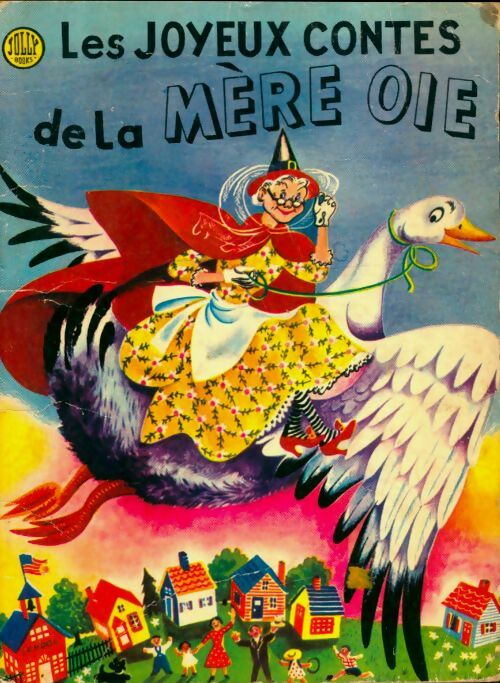 Livrenpoche : Les joyeux contes de la mère oie - Collectif - Livre