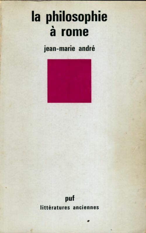 Livrenpoche : La philosophie à Rome - Jean-Marie André - Livre