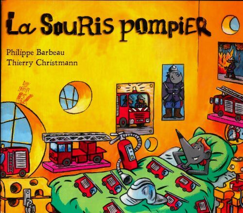 Livrenpoche : La souris pompier - Philippe Barbeau - Livre