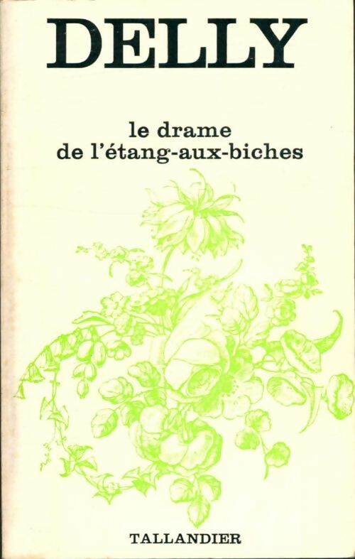 Livrenpoche : Le drame de l'Etang-aux-Biches - Delly - Livre