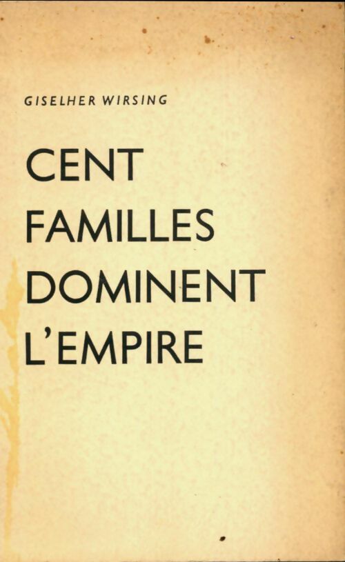 Livrenpoche : Cent familles dominent l'empire britannique - Giselher Wirsing - Livre