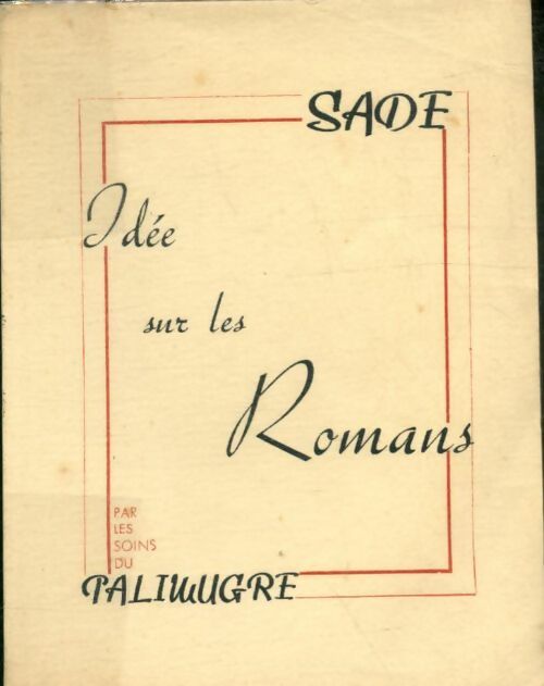 Livrenpoche : Idée sur les romans - D.A.F. Marquis De Sade - Livre