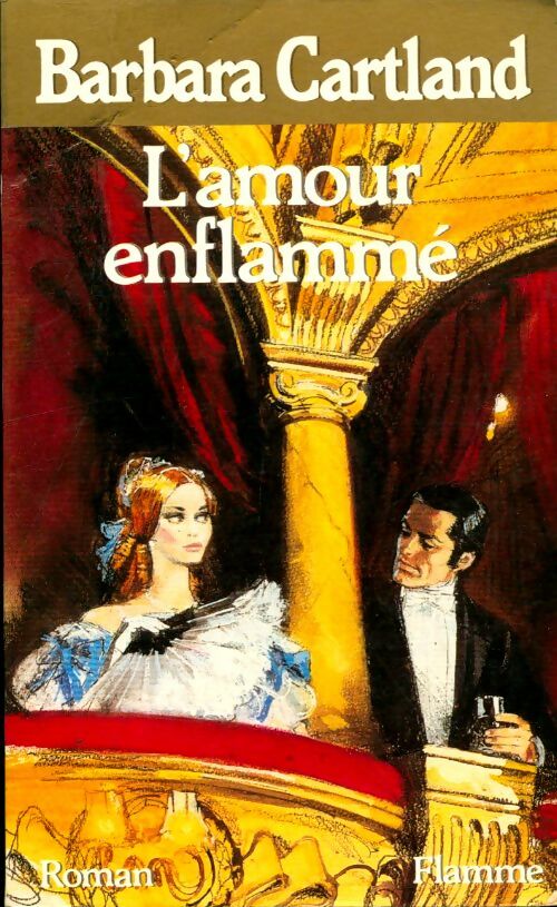 Livrenpoche : L'amour enflammé - Barbara Cartland - Livre