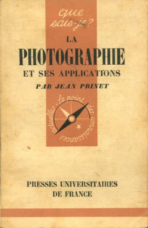 Livrenpoche : La photographie et ses applications - Jean Prinet - Livre