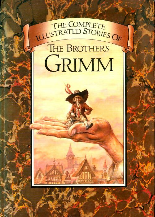 Livrenpoche : The Complete illustrated stories - Jacob Grimm - Livre