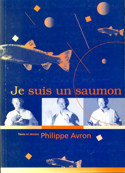 Livrenpoche : Je suis un saumon - Philippe Avron - Livre