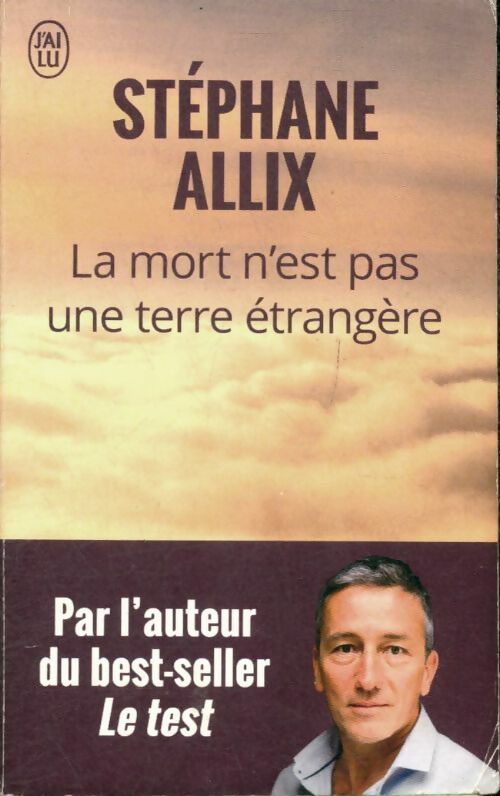 Livrenpoche : La mort n'est pas une terre étrangère - Stéphane Allix - Livre