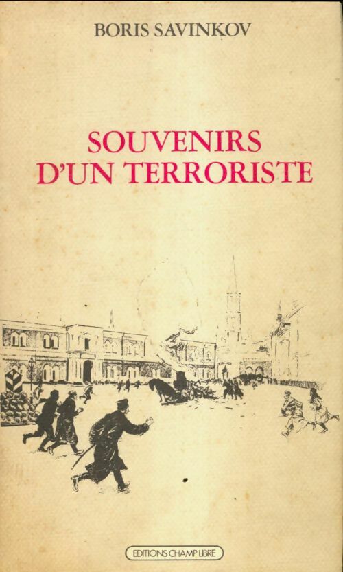 Livrenpoche : Souvenirs d'uhn terroriste - Boris Savinkov - Livre